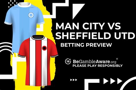 sheffield united betting tips|Man City vs Sheffield United prediction, betting tips, odds, preview .